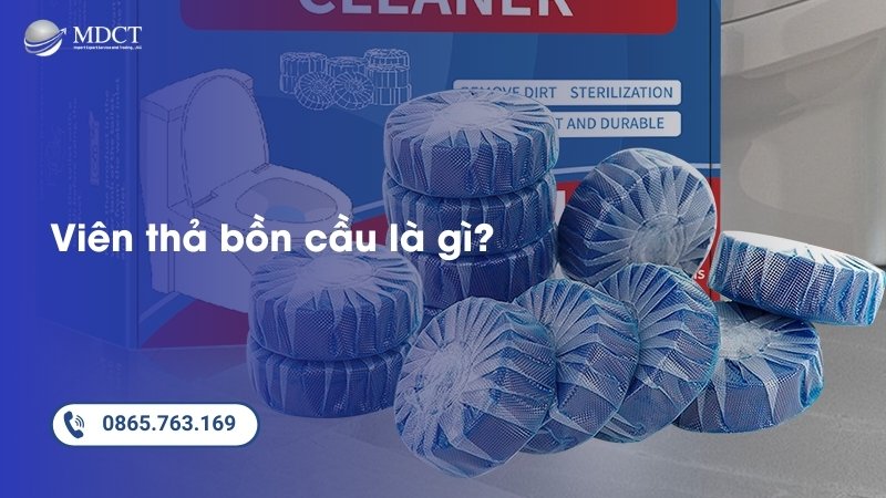 Viên thả bồn cầu là gì