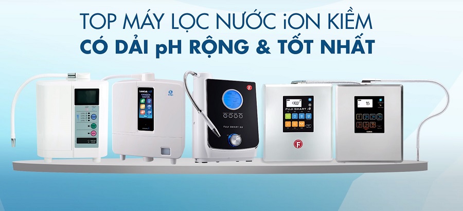 Máy Lọc Nước Điện Giải ion Kiềm