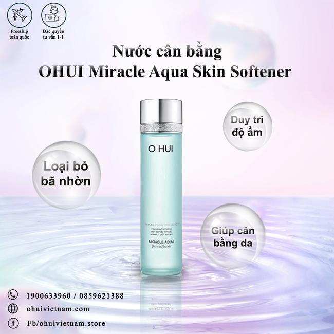 Nước cân bằng OHUI Miracle Aqua Skin Softener