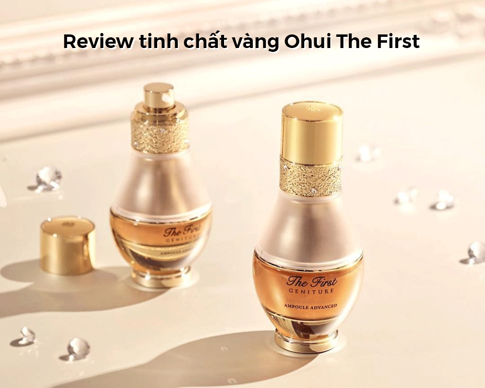 review tinh chất vàng ohui the first
