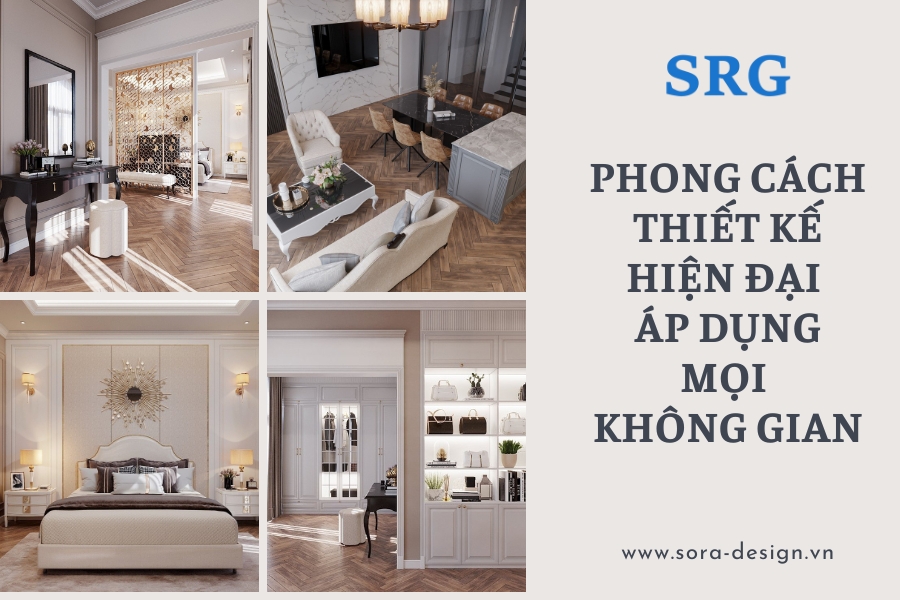 Phong Cách Thiết Kế Hiện Đại Áp Dụng Mọi Không Gian