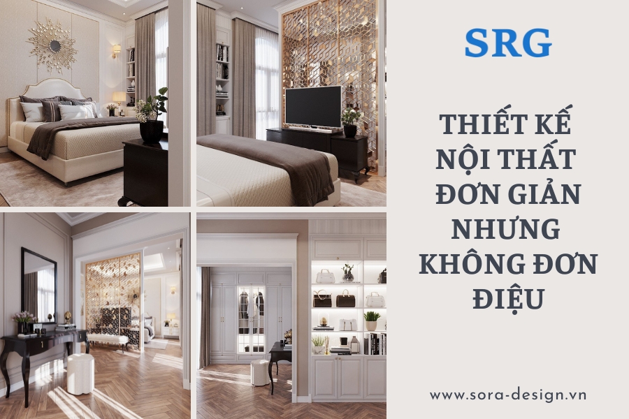 Thiết Kế Nội Thất Đơn Giản Những Không Đơn Điệu