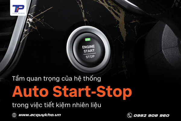 tam-quan-trong-cua-he-thong-auto-start-stop