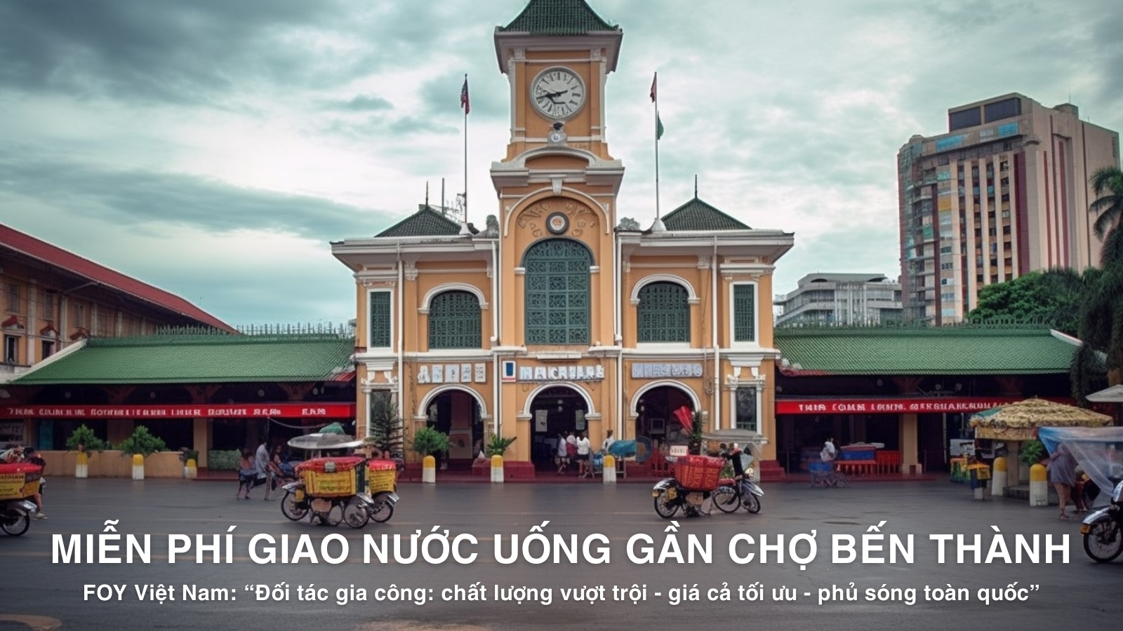 Miễn Phí Giao Nước Uống Tận Nhà Gần Chợ Bến Thành