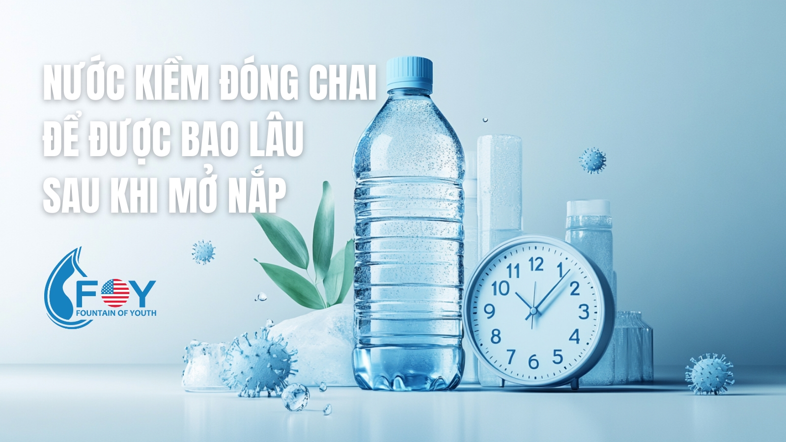 Nước Kiềm Đóng Chai Để Được Bao Lâu Sau Khi Mở Nắp