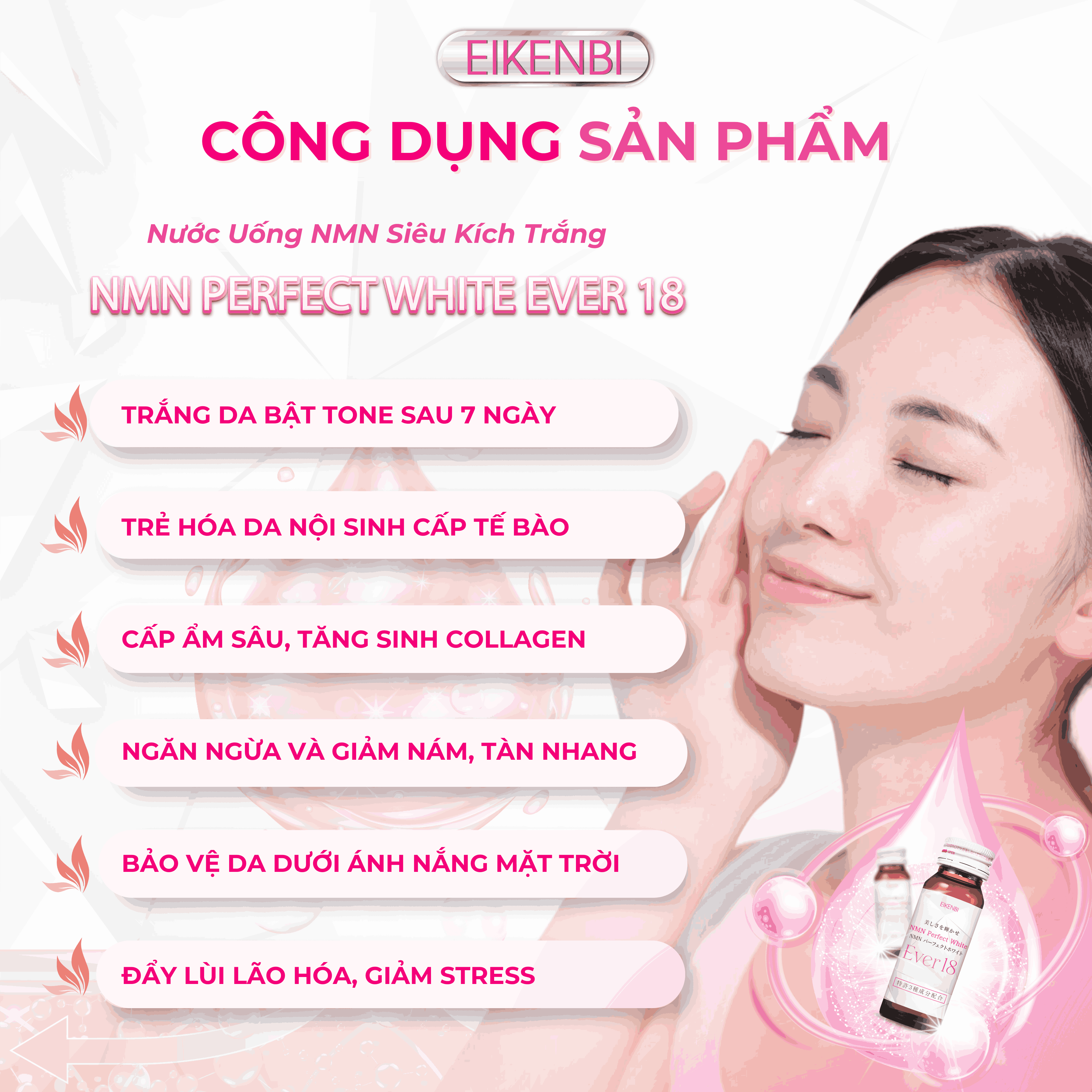 Công Dụng Nước Uống Siêu Kích Trắng NMN Perfect White Ever 18 Eikenbi