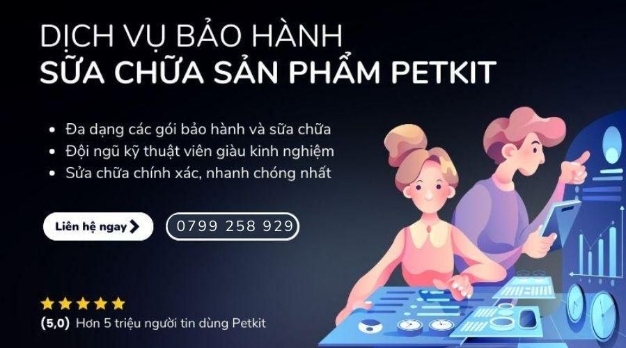 Trung tâm bảo hành PETKIT - dịch vụ sửa chữa chuyên nghiệp