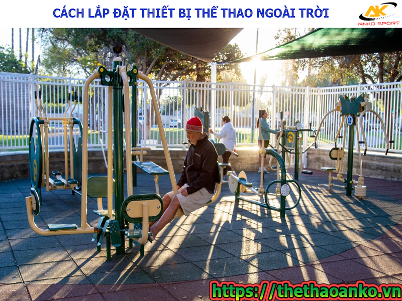 cach-lap-dat-dung-cu-the-thao-ngoai-troi-nhu-the-nao