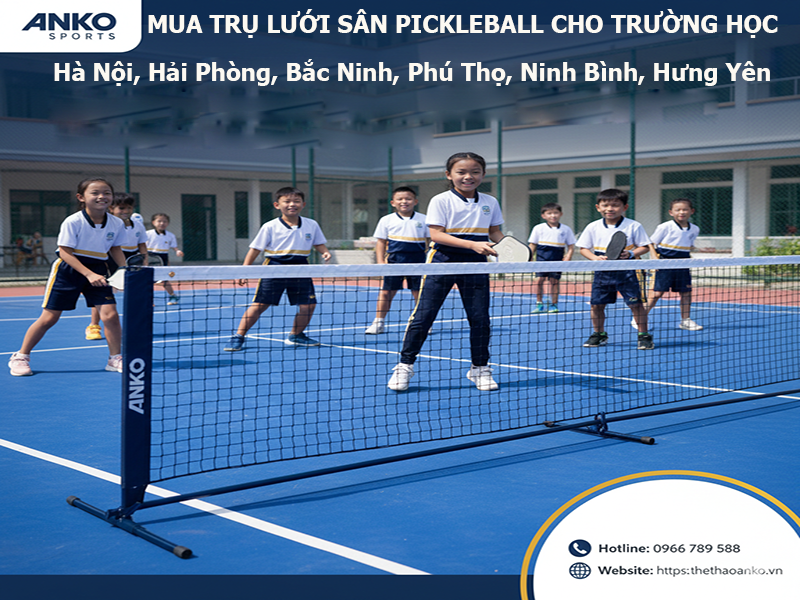 mua-tru-luoi-san-pickleball-cho-truong-hoc-tai-dong-bang-song-hong