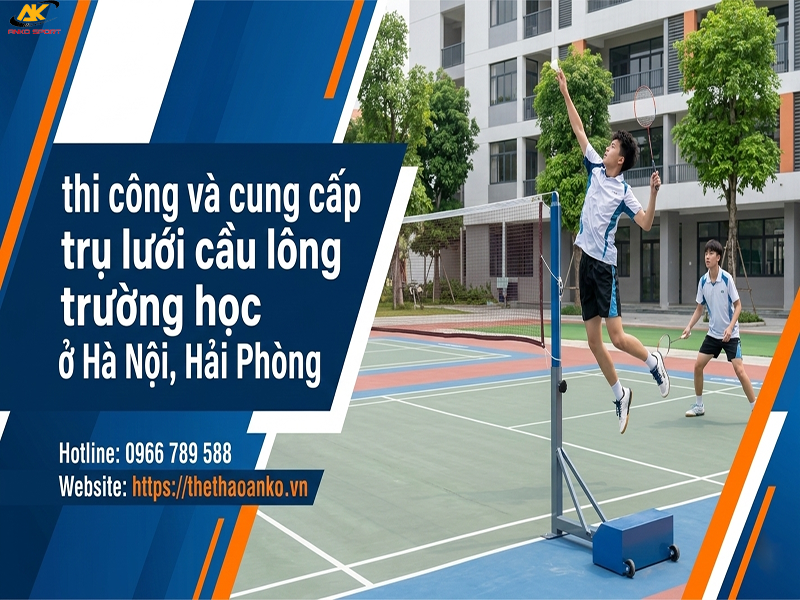 thi-cong-va-cung-cap-tru-luoi-cau-long