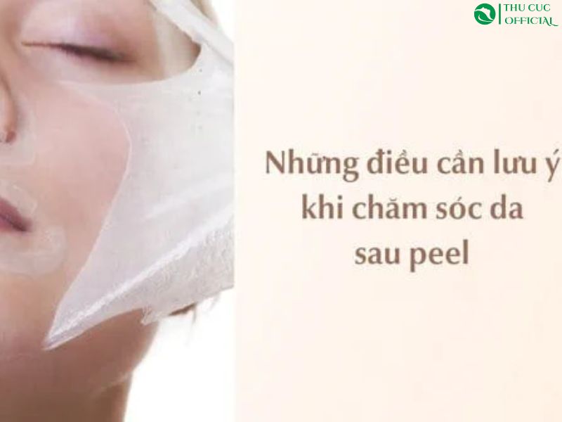 Những lưu ý khi Peel da