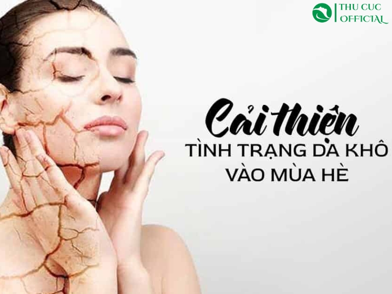 Chăm Sóc Da Khô Mùa Hè Cần Lưu Ý Gì?