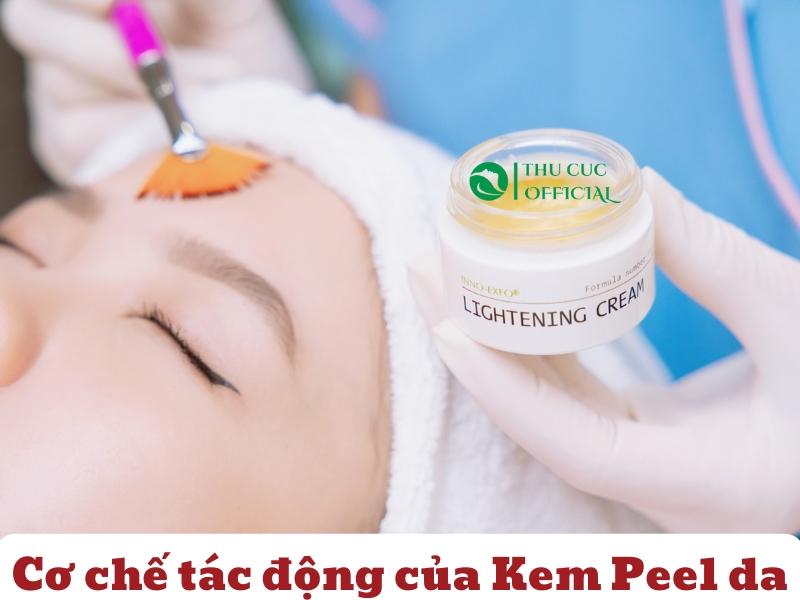 Cơ chế tác động của kem peel da