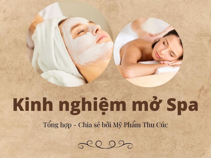 Kinh nghiệm mở Spa thành công