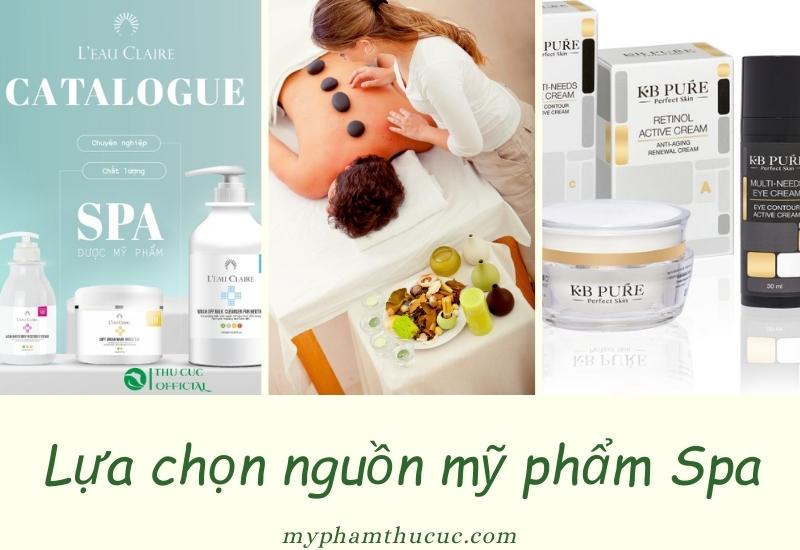 Lựa chọn nguồn mỹ phẩm Spa