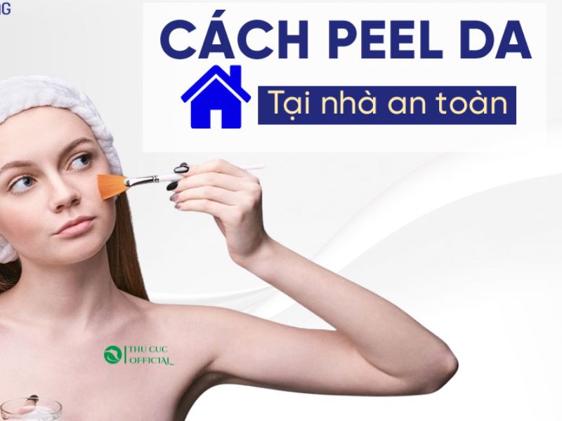 Peel da tại nhà an toàn