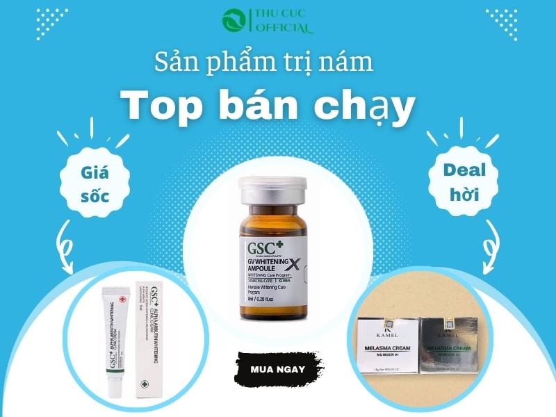 Top 3 sản phẩm trị nám bán chạy nhất