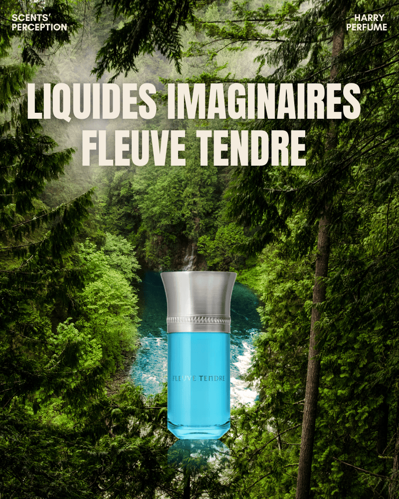 Fleuve Tendre – Một chương truyện khứu giác đầy chất thơ trong bộ sưu tập Les Eaux du Désir
