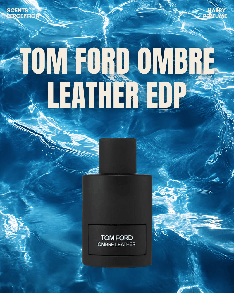 Tom Ford Ombré Leather EDP tái hiện vẻ đẹp hoang dã của miền Tây nước Mỹ, nơi tự do và bản lĩnh giao thoa.