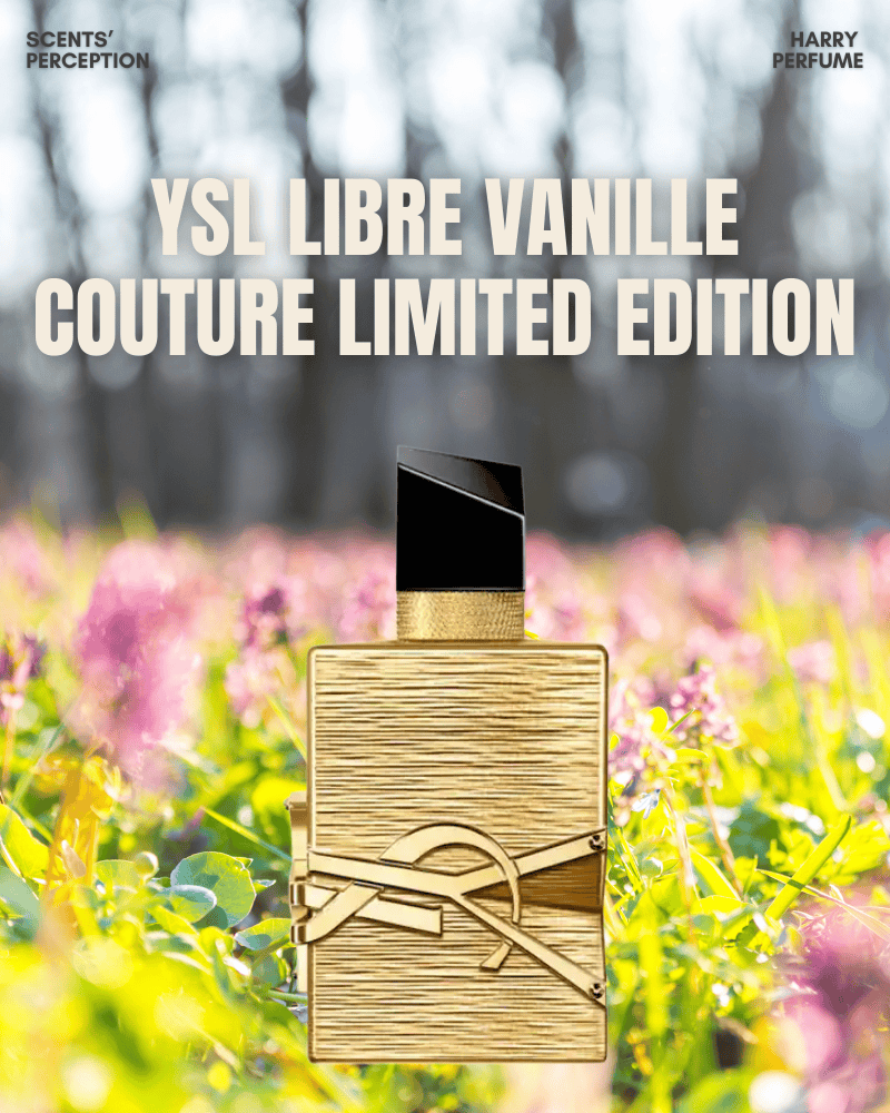 Libre Vanille Couture Limited Edition là đỉnh cao Ambery Gourmand, nơi sự tự do được bao phủ bởi nét sang trọng tuyệt đối.