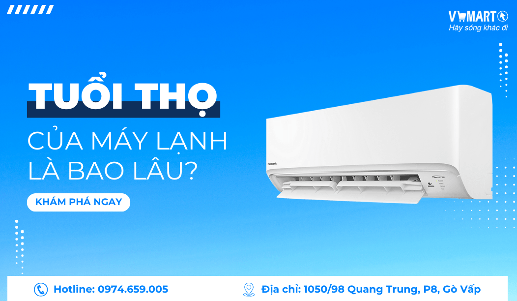 tuoi-tho-cua-may-lanh-la-bao-lau