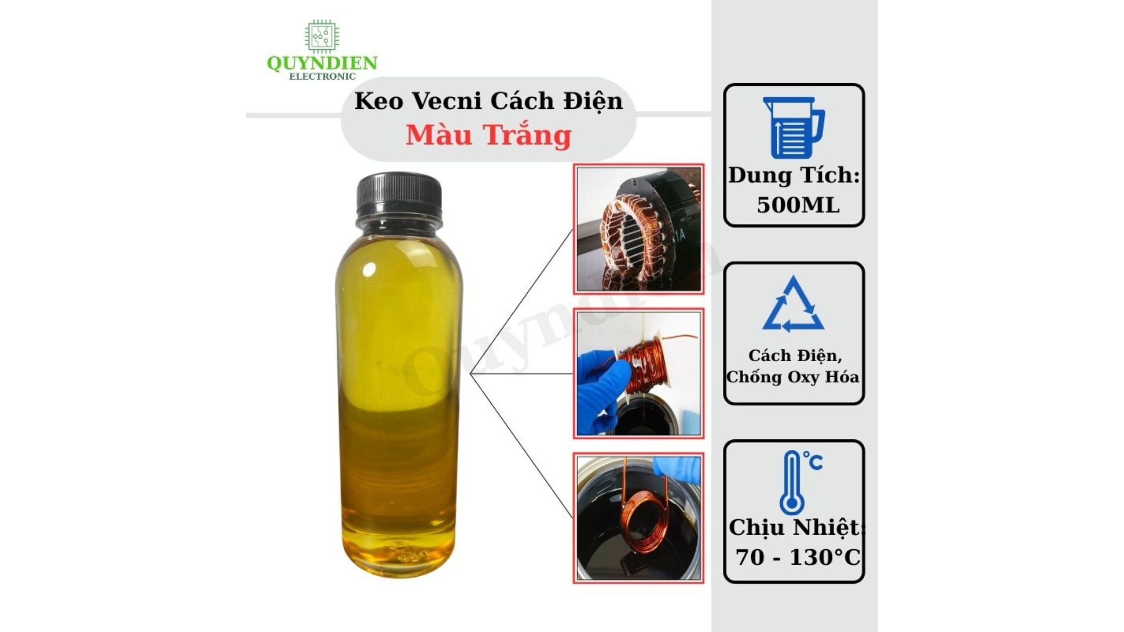 Keo Vecni Cách Điện Màu Trắng 500ml – Chống oxy hóa, chịu nhiệt 70–130°C, bảo vệ cuộn dây motor và biến áp.