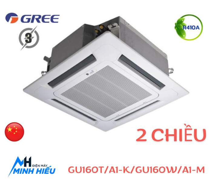 Điều hòa âm trần Gree 60000BTU GU160T/A1-K/GU160W/A1-M