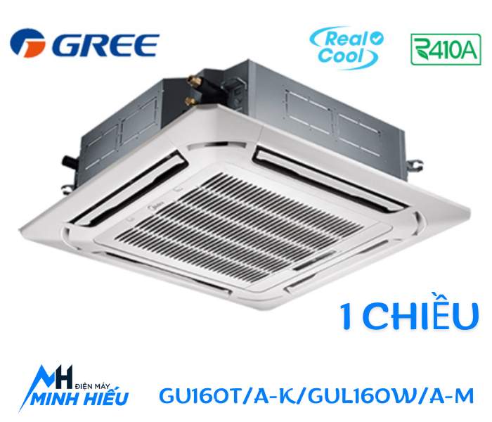 Điều hòa âm trần Gree 55.000BTU GU160T/A-K/GUL160W/A-M