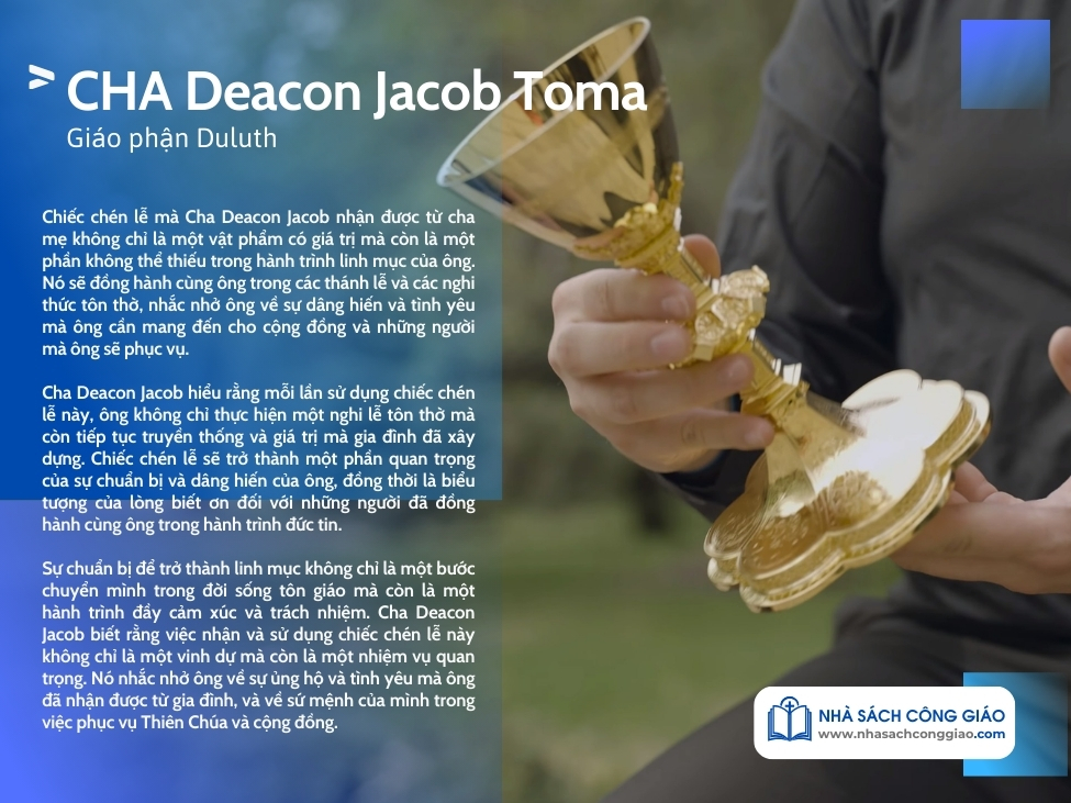 Những Câu Chuyện Về Cha Xứ Chuẩn Bị Chịu Chức (Tập 1) Cha Deacon Jacob Toma và Chiếc Chén Thánh Đầu Tiên.