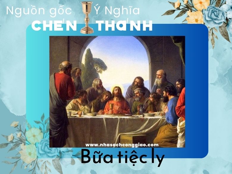 Ý Nghĩa của Chén Lễ