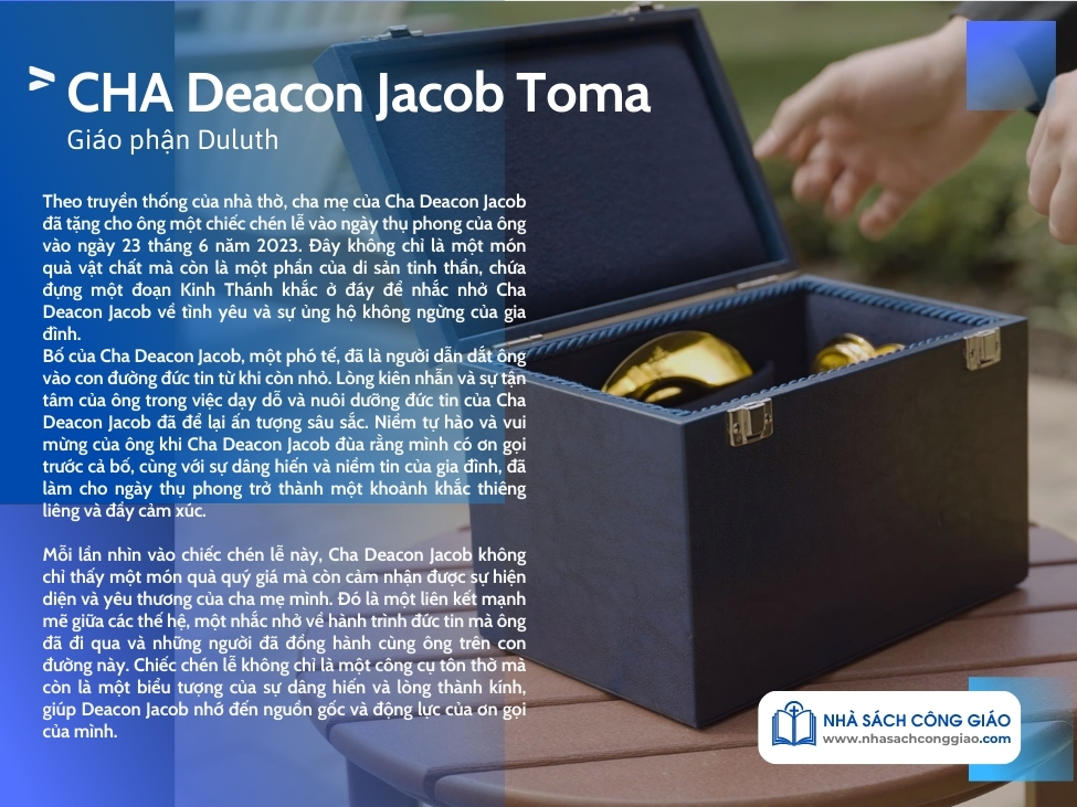 Những Câu Chuyện Về Cha Xứ Chuẩn Bị Chịu Chức (Tập 1) Cha Deacon Jacob Toma và Chiếc Chén Thánh Đầu Tiên.