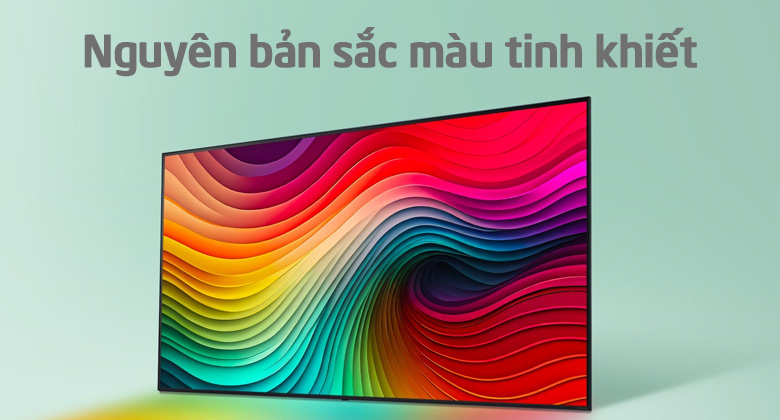 Công Nghệ NanoCell - Bước Tiến Trong Hiển Thị Màu Sắc