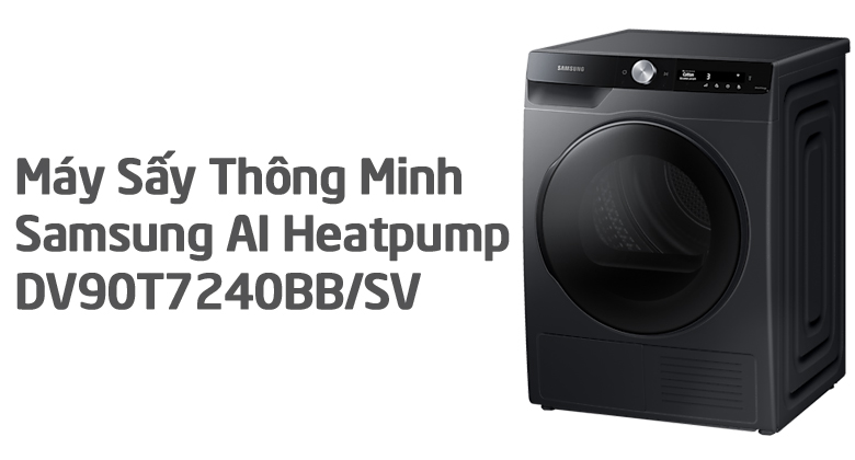 công nghệ bơm nhiệt trong máy sấy quần áo Samsung Inverter 9 kg DV90T7240BB/SV