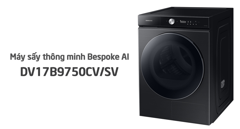 Máy Sấy Bơm Nhiệt Samsung Bespoke AI 17 kg DV17B9750CV/SV - Giải Pháp Sấy Khô Hiệu Quả Cho Gia Đình Hiện Đại