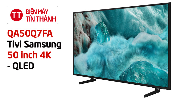 Samsung QA50Q7FA 2025: Tivi QLED 50 inch giá cực tốt