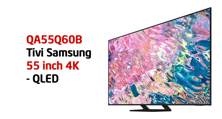 Smart Tivi QLED 4K 55 inch Samsung QA55Q60B