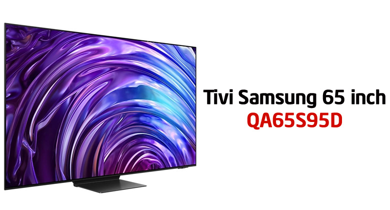 Tivi Samsung 65S95D