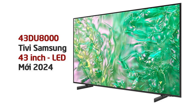 So sánh tivi Samsung 43 inch 43DU8000 và 43DU7700: Nên mua sản phẩm nào?