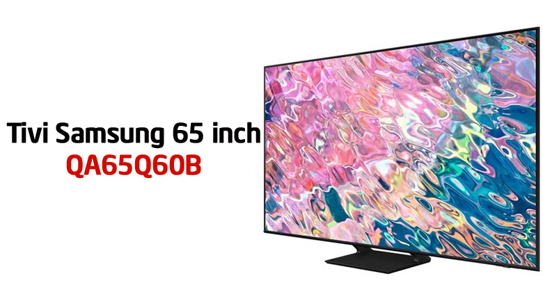 Tivi Samsung 65Q60B
