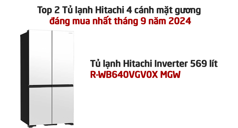 Tủ lạnh Hitachi Inverter 569 lít R-WB640VGV0X MGW
