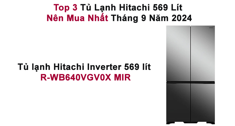 Tủ Lạnh Hitachi Inverter 569 Lít R-WB640VGV0X MIR