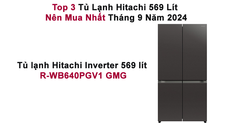 Tủ Lạnh Hitachi Inverter 569 Lít R-WB640PGV1 GMG