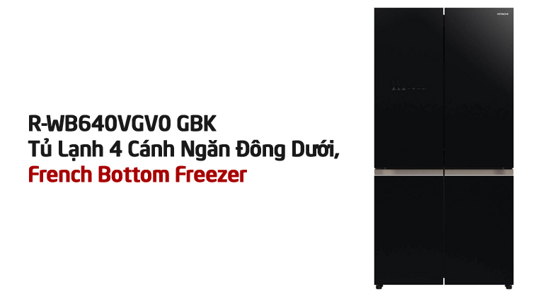 Tủ lạnh Hitachi Inverter 569 lít R-WB640VGV0 GBK
