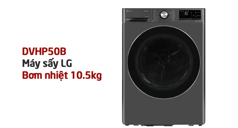 Máy Sấy LG DVHP50B 10.5kg - Dung Tích Lớn, Phù Hợp Gia Đình Đông Người