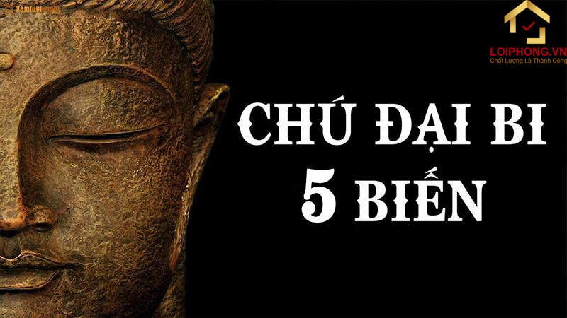 Chú Đại Bi 5 biến là gì?
