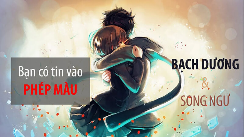 Nam Song Ngư với nữ Bạch Dương kết hợp với nhau rất phù hợp