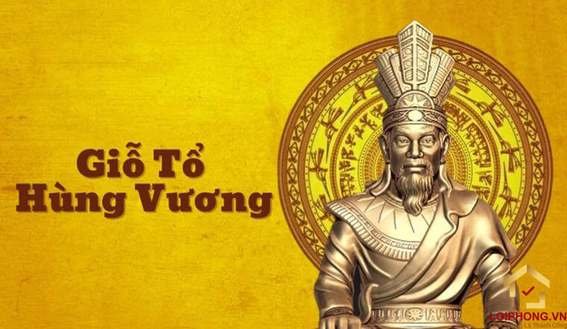 Giỗ Tổ Hùng Vương là giỗ vị vua nào?