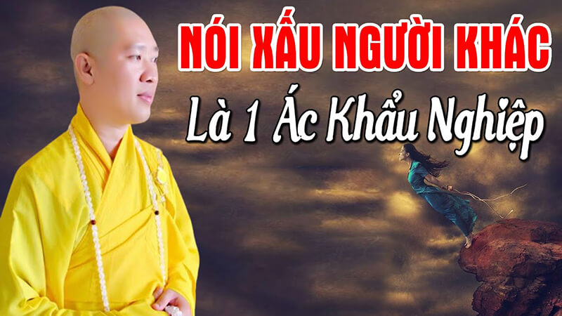 Khẩu nghiệp được xếp vào một trong những tội nặng nhất