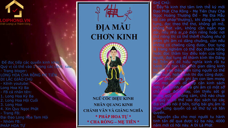 Địa Mẫu Chơn Kinh là cuốn kinh được ra đời dưới lời dạy của mẹ Mẫu Địa