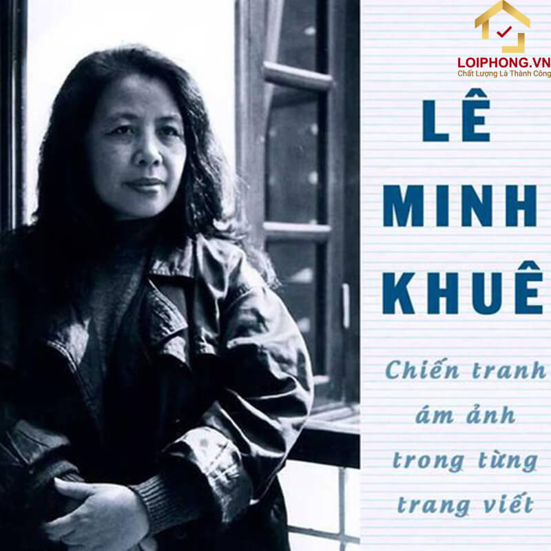 Chiến tranh ám ảnh trên từng trang viết của nhà văn Lê Minh Khuê
